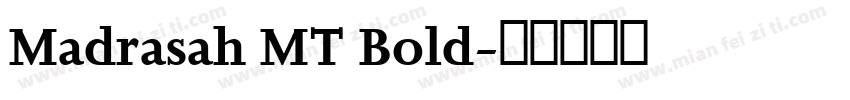 Madrasah MT Bold字体转换